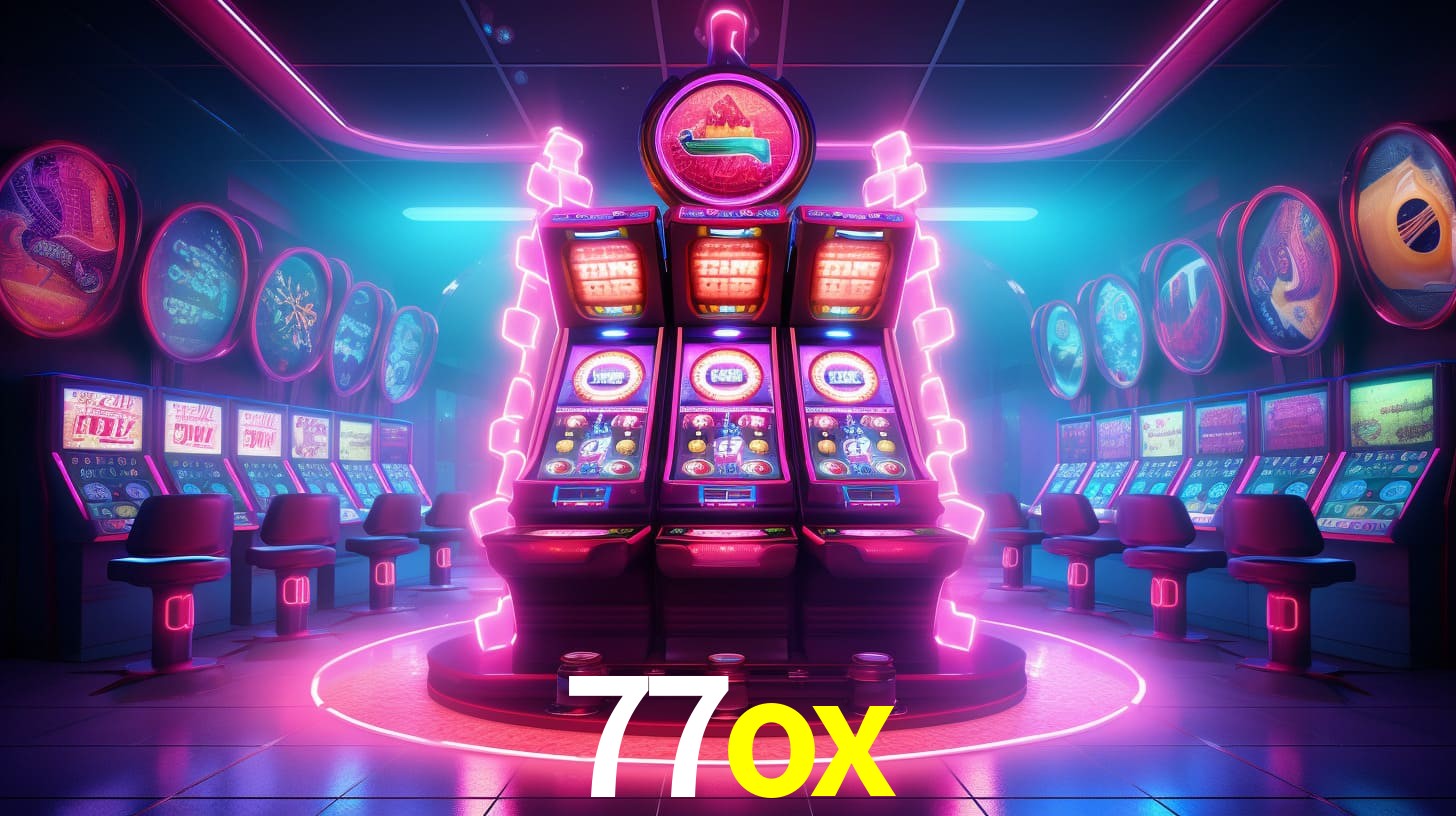 77ox - Melhores Jogos de Cassino - 77ox.com